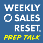 Weekly Sales Reset Prep Talk@0.1x